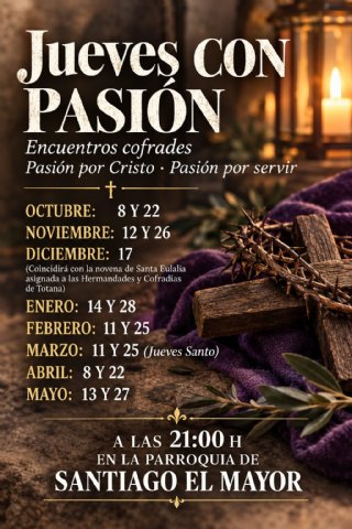 JUEVES CON PASIÓN - ENCUENTROS COFRADES